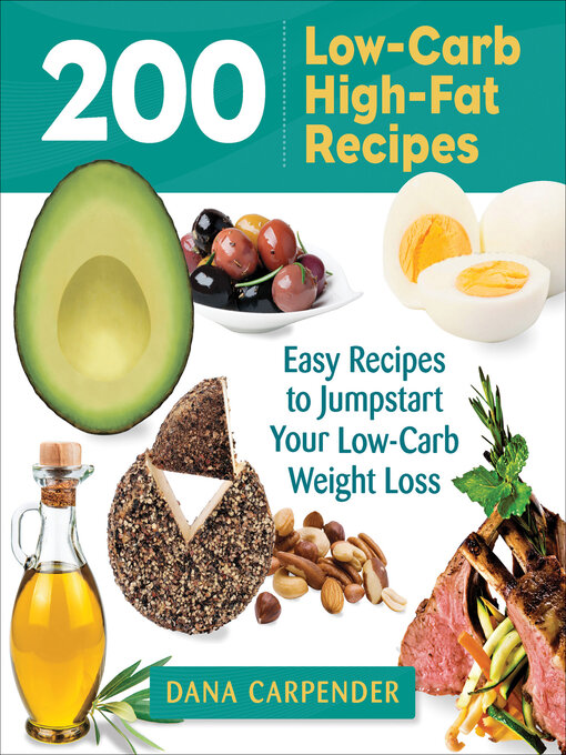 Title details for 200 Low-Carb High-Fat Recipes by Dana Carpender - Wait list